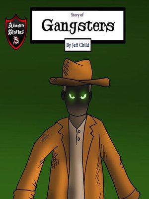cover image of Story of Gangsters